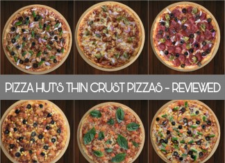 Pizza Hut’s Thin Crust Pizzas – Reviewed